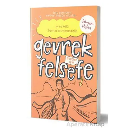 Gevrek Felsefe - Turuncu Kitap - Şebnem Pişkin - Çocuk Gezegeni