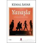 Yavaşla - Kemal Sayar - Kapı Yayınları