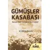 Gümüşler Kasabası - Kübra İnan - Ihlamur