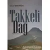 Takkeli Dağ - Recep Bozyiğit - Çizgi Kitabevi Yayınları