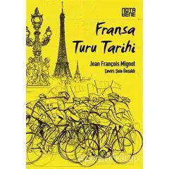 Fransa Turu Tarihi - Jean François Mignot - Nota Bene Yayınları