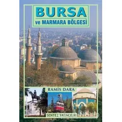 Bursa ve Marmara Bölgesi - Ramis Dara - Sentez Yayınları