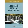 Dersimin Kutsal Mekanları - Hıdır Dulkadir - Ozan Yayıncılık