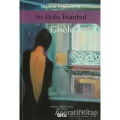 Sır Dolu İstanbul - Gisele - Gita Yayınları