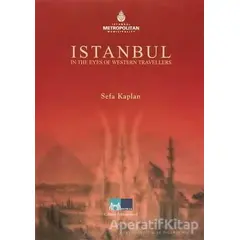 İstanbul in the Eyes of Western Travellers - Sefa Kaplan - Kültür A.Ş.