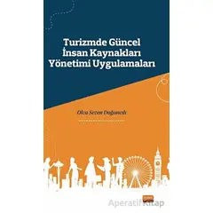 Turizmde Güncel İnsan Kaynakları Yönetimi Uygulamaları