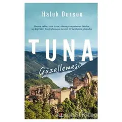 Tuna Güzellemesi - Haluk Dursun - Kapı Yayınları