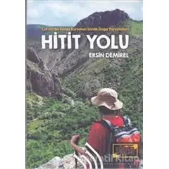 Hitit Yolu - Ersin Demirel - Hil Yayınları