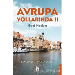 Avrupa Yollarında 2 - Şahin Kurt - Dorlion Yayınları