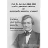 Prof. Dr. Karl Koch 1843-1844 Doğu Karadeniz Dağları ve Kuzeydoğu Anadolu Seyahati