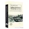 Balkan Açmazının Yirmi Yılı (1900-1920) - Mary Edith Durham - Büyüyen Ay Yayınları
