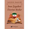 İran Seyahati Üzerine Notlar - Mustafa Aka - Karahan Kitabevi