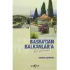 Basradan Balkanlara Gezi Günlükleri - Osman Çeviksoy - Akçağ Yayınları