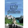 Gezip Gördüklerim - Mustafa Gazalcı - Edebiyatist