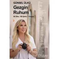 Gezgin Ruhum - Günsel Ülkü - Cinius Yayınları