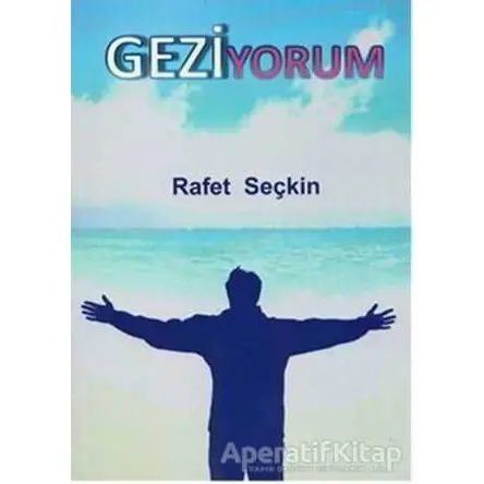 Geziyorum - Rafet Seçkin - Ceren Yayıncılık