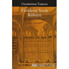 Türklerin Yazılı Kültürü - Giambattista Toderini - Yapı Kredi Yayınları