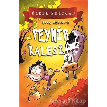 Gıda Serisi 2 - Peynir Kalesi - Ülker Kurtcan - Akis Kitap