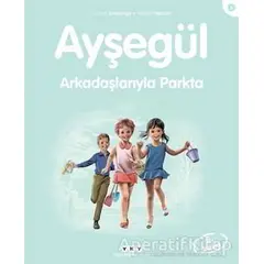 Ayşegül Arkadaşlarıyla Parkta - Gilbert Delahaye - Yapı Kredi Yayınları