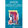 Amok Koşucusu - Stefan Zweig - Girdap Kitap