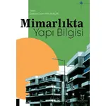 Mimarlıkta Yapı Bilgisi - Kolektif - Akademisyen Kitabevi