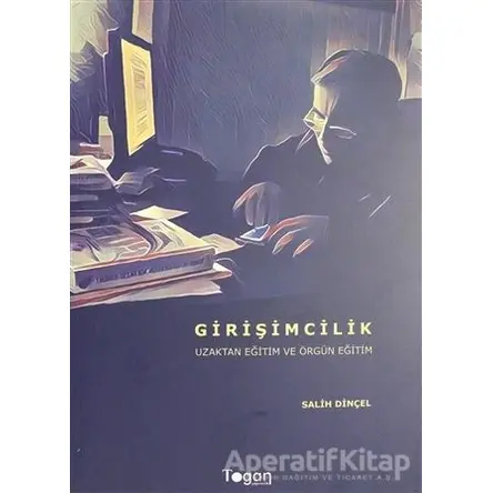 Girişimcilik - Salih Dinçel - Togan Yayıncılık