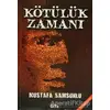 Kötülük Zamanı - Mustafa Samsunlu - Gita Yayınları
