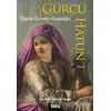 Gürcü Hatun - Gisele Durero Köseoğlu - Gita Yayınları