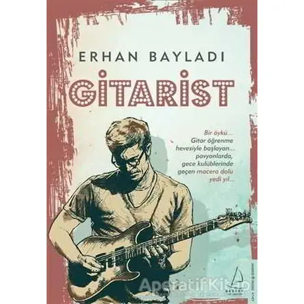 Gitarist - Erhan Bayladı - Destek Yayınları