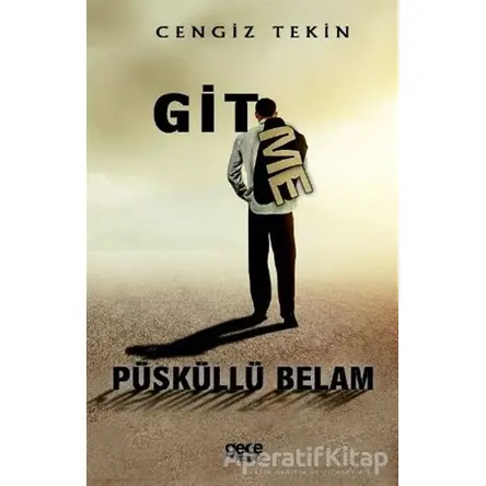 Gitme Püsküllü Belam - Cengiz Tekin - Gece Kitaplığı