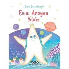 Evini Arayan Yıldız - Gizem Darendelioğlu - Yapı Kredi Yayınları
