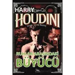 Ruhlar Arasındaki Büyücü - Harry Houdini - Sarmal Kitabevi