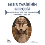 Mısır Tarihinin Gerçeği - Arif Cengiz Erman - Sarmal Kitabevi