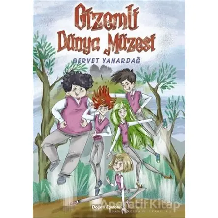 Gizemli Dünya Müzesi - Gervet Yanardağ - Servet Yanardağ - Doğan Egmont Yayıncılık