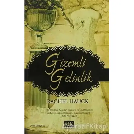 Gizemli Gelinlik - Rachel Hauck - Optimum Kitap