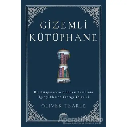 Gizemli Kütüphane - Oliver Tearle - Maya Kitap