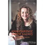 Anahtarınız Bende Kalmış - Necibe Rodop Darcan - Mavi Ağaç Yayınları