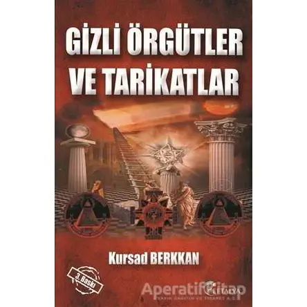 Gizli Örgütler Ve Tarikatlar - Kursad Berkkan - Eftalya Kitap