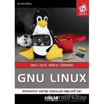 Gnu Linux - İlker Ertuğrul - Kodlab Yayın Dağıtım