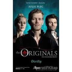 The Originals Anlatılmamış Hikaye - Diriliş - Julie Plec - GO! Kitap