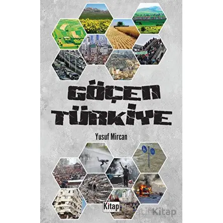Göçen Türkiye - Yusuf Mircan - Kitap Dünyası Yayınları