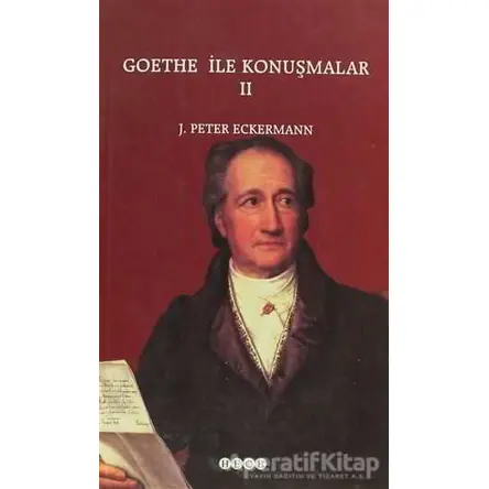 Goethe ile Konuşmalar 2 - Johann Peter Eckermann - Hece Yayınları