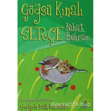 Göğsü Kınalı Serçe - Nihat Behram - Büyülü Fener Yayınları