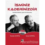 İsminiz Kaderinizdir - Mustafa Altıntaş - Çınaraltı Yayınları