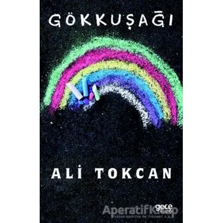 Gökkuşağı - Ali Tokcan - Gece Kitaplığı