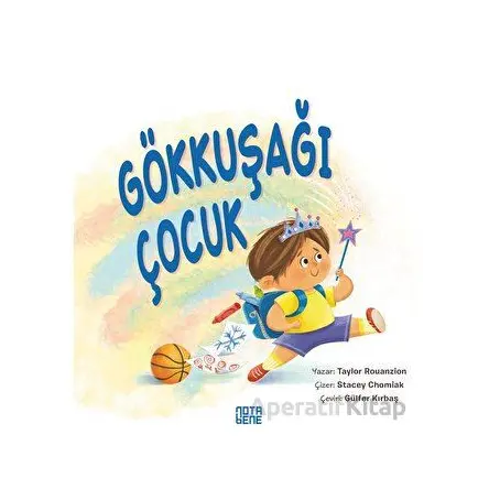 Gökkuşağı Çocuk - Taylor Rouanzion - Nota Bene Yayınları