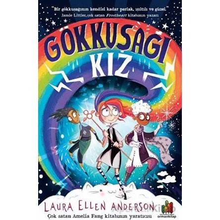 Gökkuşağı Kız - Laura Ellen Anderson - Orman Kitap