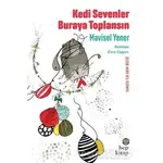 Kedi Sevenler Buraya Toplansın - Mavisel Yener - Hep Kitap