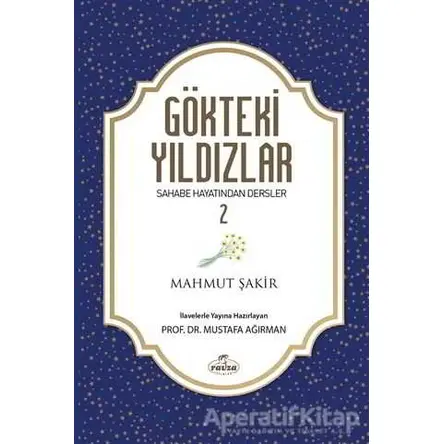 Gökteki Yıldızlar - 2 - Mahmut Şakir - Ravza Yayınları