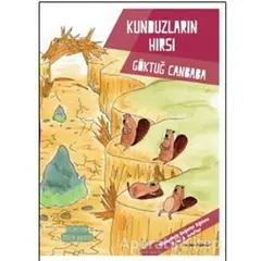 Kunduzların Hırsı - Değerler Serisi - Göktuğ Canbaba - Doğan Egmont Yayıncılık